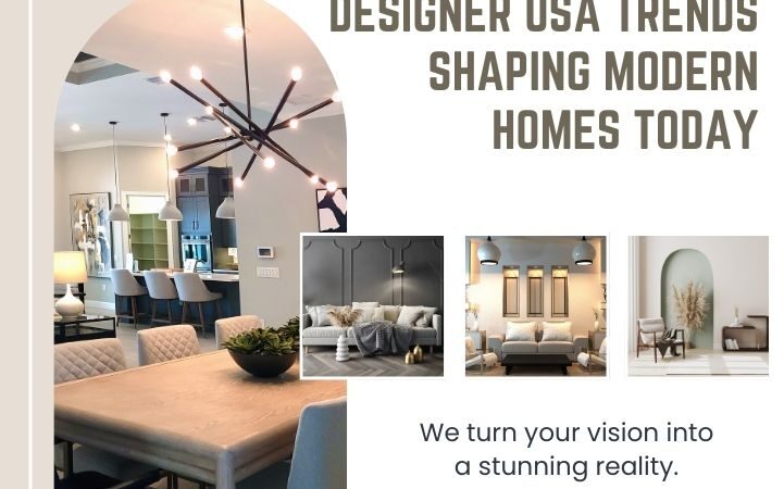 Top Interior Designer USA Trends Shaping Modern Homes Today
